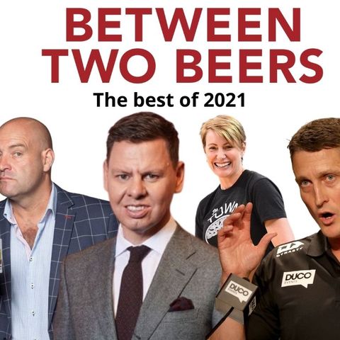Between Two Beers: The best of 2021