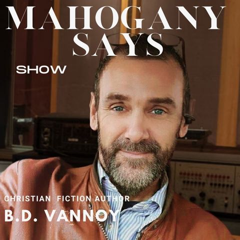 Meet New Christian Fiction Author B. D. Vannoy