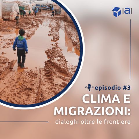 Chiara Scissa: Quali strumenti di protezione statali per la migrazione climatico-ambientale