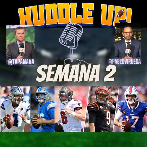 #HuddleUP Semana 2 #NFL @TapaNava & @PabloViruega