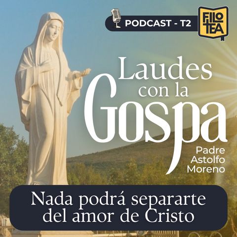 Nada Puede Separarnos del Amor de Cristo | Laudes, miércoles 10 de Junio 2026