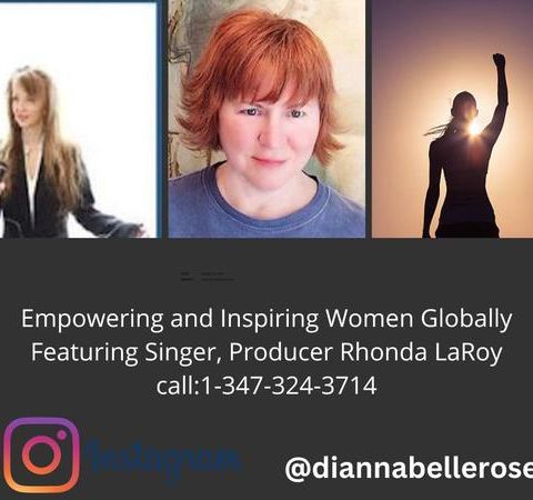 Empowering and Inspiring Women Globally- Artist Rhonda LaRoy