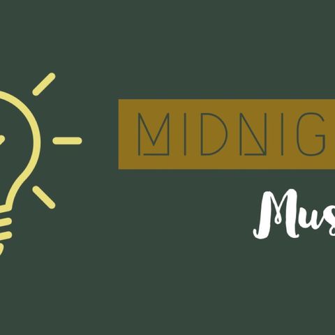 Episode 1 - Midnight Musings 🕛