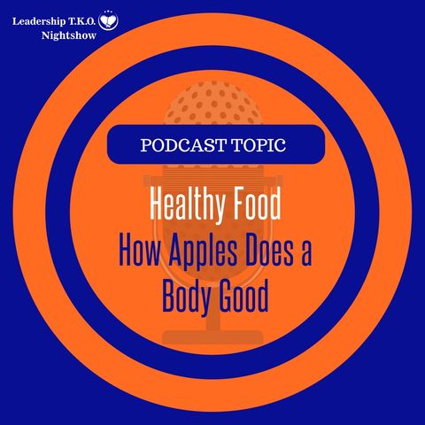 Healthy Food - How Apples Does a Body Good | Lakeisha McKnight | Fitness Friday