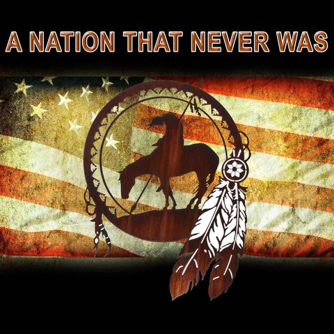 Episode 73 A Nation That Never Was