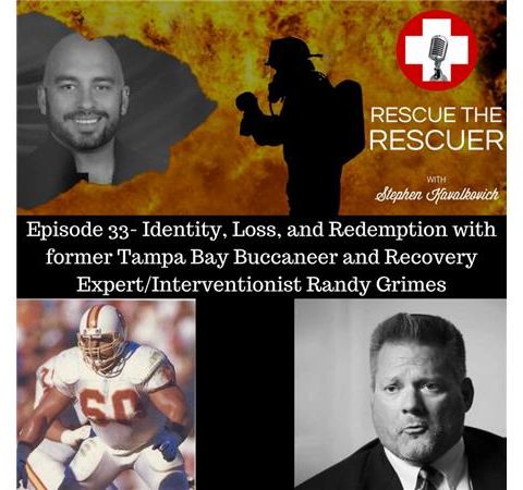 Episode 33- Former Tampa Bay Buccaneer and Recovery Expert