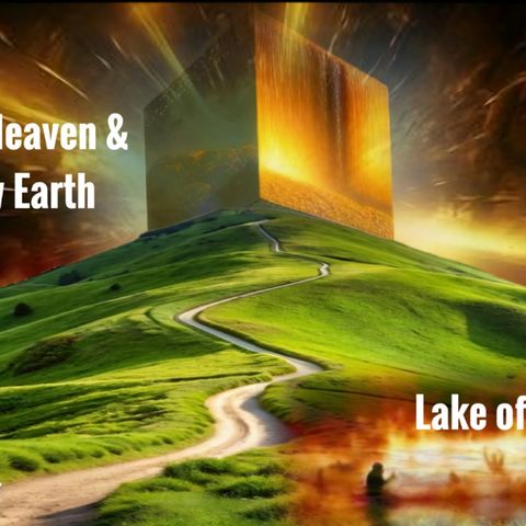 New Heaven, New Earth, New Jerusalem & Judgement - Bishop Bob Hall