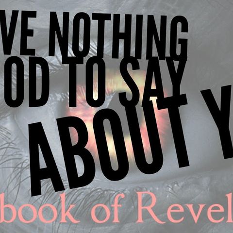 I have nothing good to say about you (Revelation 3:1-6)