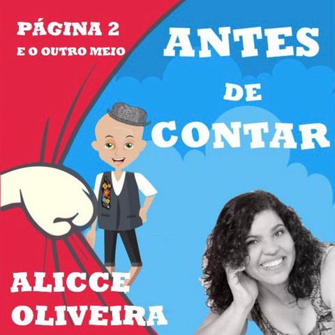 Página 2 e o outro meio - Alicce Oliveira!!