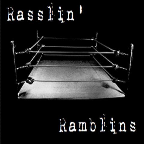 Rasslin Ramblins IG TV Episode 1