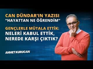 Can Dündar Hayattan Ne Öğrendim   AHMET KURUCAN