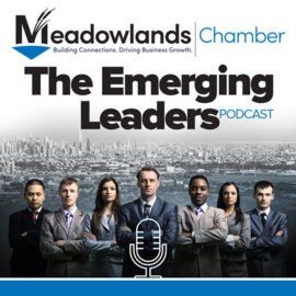 Mindset Tips To Propel Your Professional Career Inside Your Organization -Meadowlands Chamber Podcast Episode 4