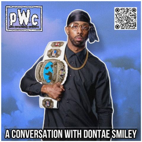 Pro Wrestling Culture #435 - A conversation with Dontae Smiley