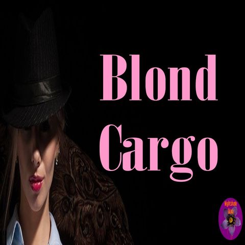 Blond Cargo | Fred MacIssac | Podcast