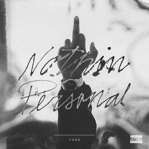 TD Hip Hop Radio: Showcasing - Cozz 'Nothin Personal' (Mixtape)