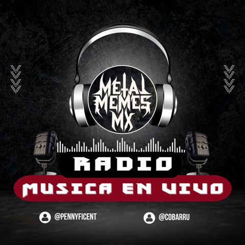 METAL MEMES RADIO / PILOTO