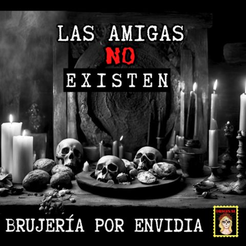 👉La Amiga de mi Madre⎮BRUJERÍA por ENVIDIA⎮Viviendo con el miedo - Relatos de Brujería