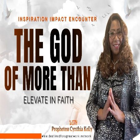 The God of More Than - Elevate in Faith