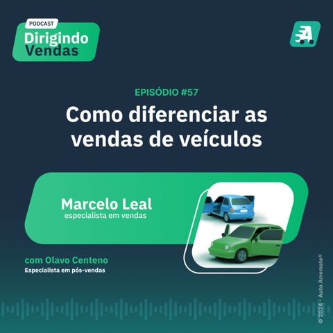 #57 - Como diferenciar as vendas de veículos