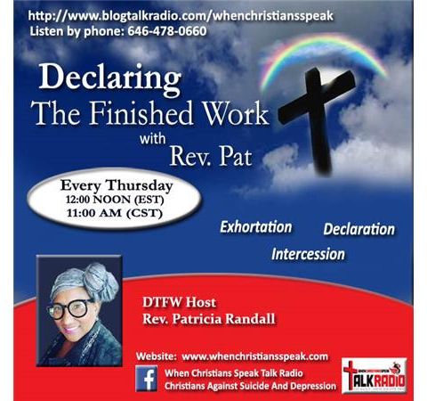 Pt 3 "God In A Box" REPLAY- Declaring The Finished Work with Pastor Pat Randall
