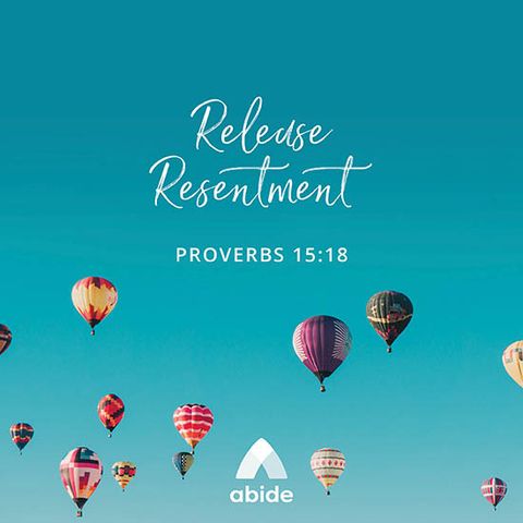 Release Your Resentment