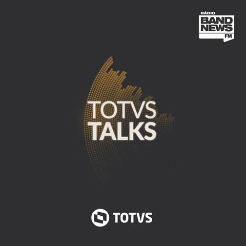 TOTVS TALKS #06 - Profissionais Tech do Futuro