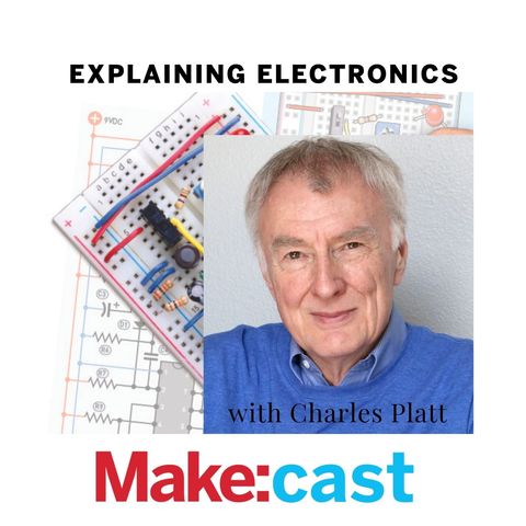 Explaining Electronics with Charles Platt