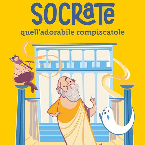 Armando Massarenti "Socrate. Quell'adorabile rompiscatole"