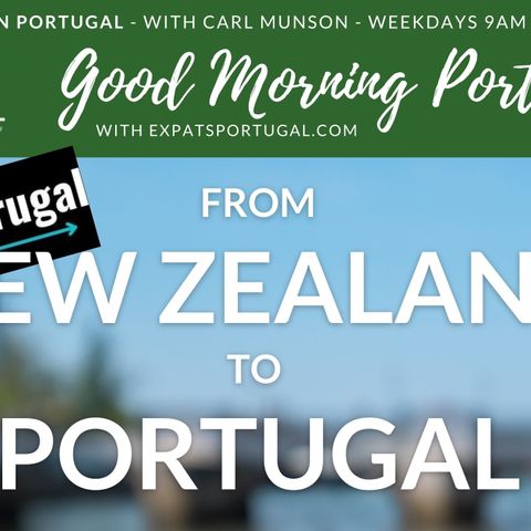 From New Zealand to Portugal with Project Frugal | The Good Morning Portugal Show!
