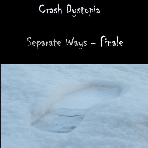 Crash Dystopia Separate Ways - Finale