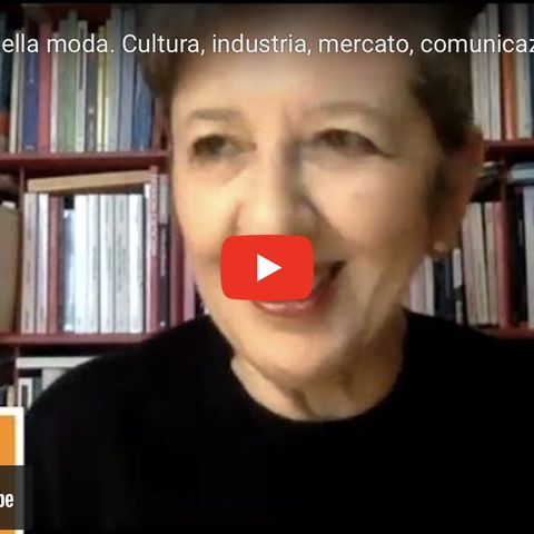 “Le forme della moda. Cultura, industria, mercato, comunicazione” di Maria Luisa Frisa