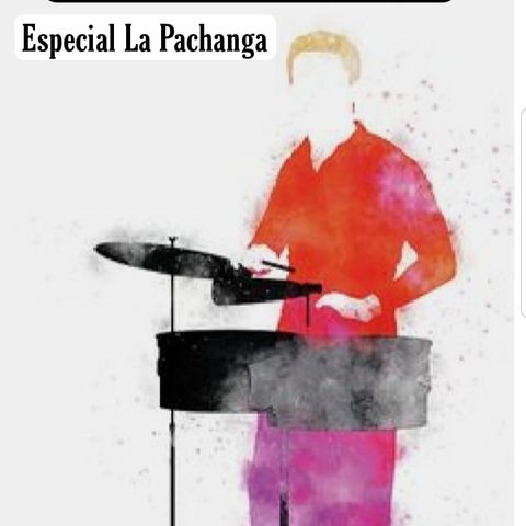 Especial Pachanga    El Rincon Caliente #62