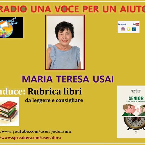 RUBRICA LIBRI: SENIOR L'arte del saper invecchiare - Luciano Peirone e Elena Gerardi