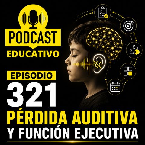 321-Pérdida Auditiva y Función Ejecutiva