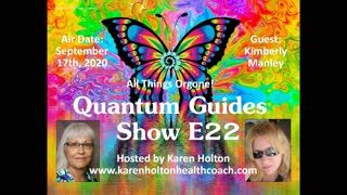 Quantum Guides Show E22 Kimberly Manley - ALL THINGS ORGONE!