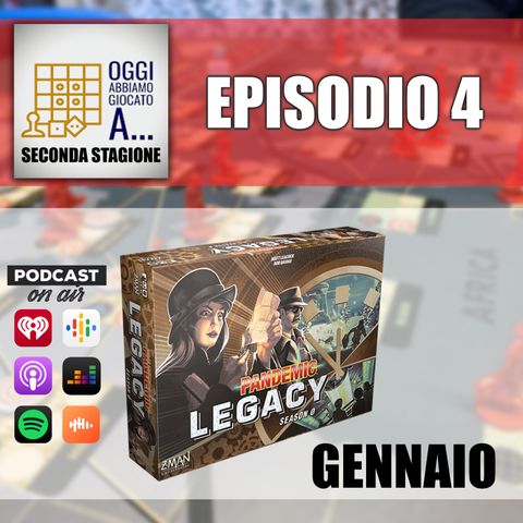 02.04 [L] Pandemic Legacy S0 Gennaio