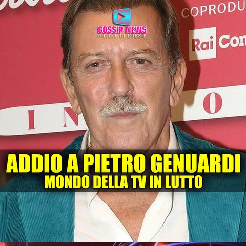 Addio a Pietro Genuardi: Mondo Della Tv In Lutto!