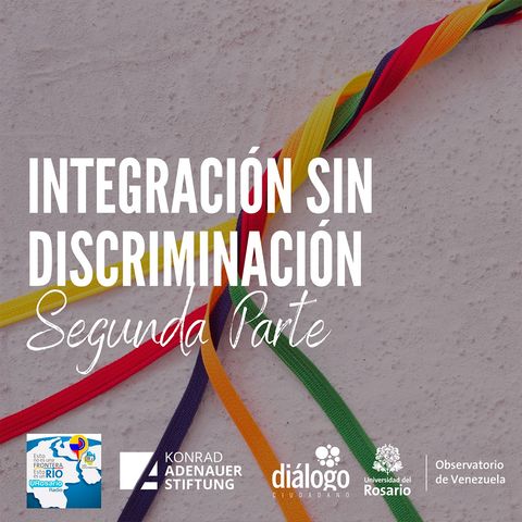 Integración sin discriminación, segunda parte