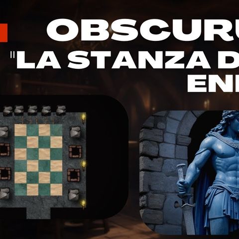 Dungeons & Dragons - DnD 5e _ OBSCURUM - S1E56 - La stanza degli enigmi