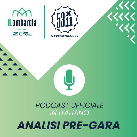 S03E38 - Il Lombardia: Analisi Pre-Gara