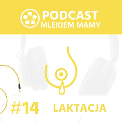 Podcast Mlekiem Mamy #14 - Ja sobie dam radę!
