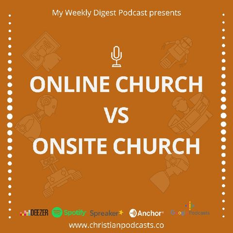 Online Church vs Onsite Church, Ep5.mp3