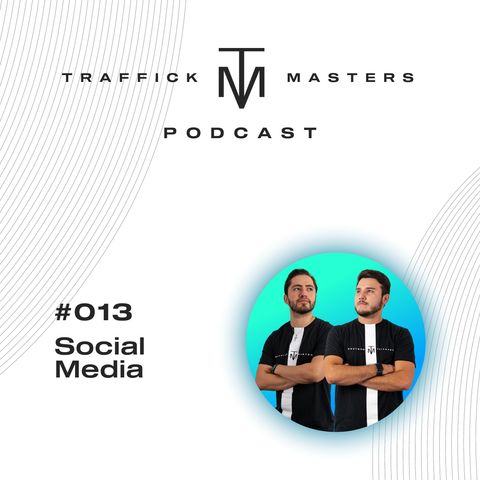 Traffick Masters Podcast #013 El fin de la era de Facebook