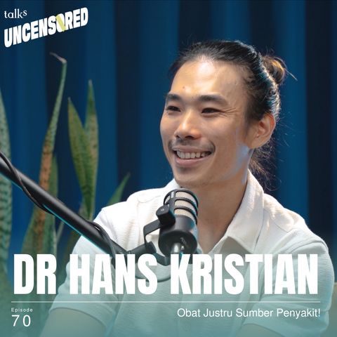 Dokter Anti Obat Anti Rumah Sakit  ft. Dr Hans Kristian, CSN, PN1 - Uncensored with Andini Effendi ep. 70