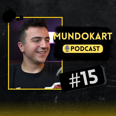 #15 - Javi Martínez | Cómo Fundé un equipo y competí en las 26H de Madrid 🏁 | MundoKart Podcast