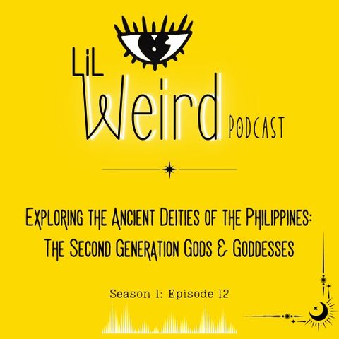 Exploring the Ancient Deities of the Philippines: Second Generation Gods and Goddesses