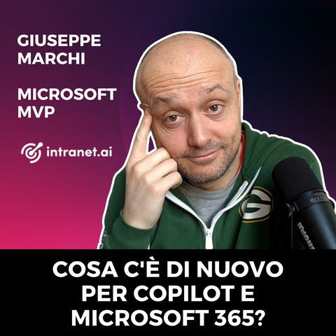 Cosa c'è di nuovo per Copilot e Microsoft 365?