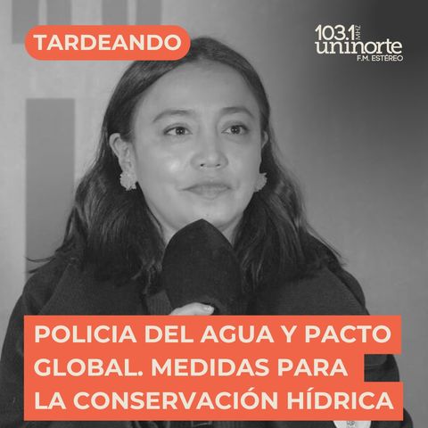 COP 16 :: Policía del Agua y Pacto Global. Medidas para la Conservación Hídrica en Colombia