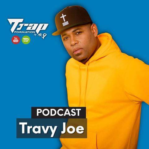 EP | Travy Joe | Trapformation By Mr. P