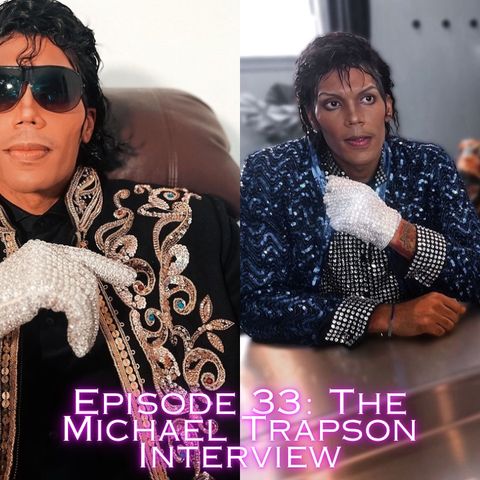 Episode 33: The Michael Trapson Interview